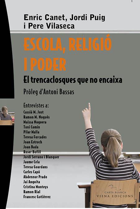 ESCOLA, RELIGIO I PODER | 9788483304594 | CANET, ENRIC; PUIG, JORDI; VILASECA, PERE | Llibreria Online de Tremp