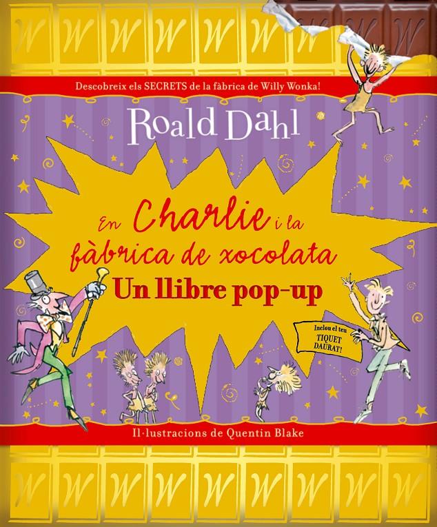 EN CHARLIE I LA FABRICA DE XOCOLATA POP- UP | 9788498256680 | DAHL, ROALD