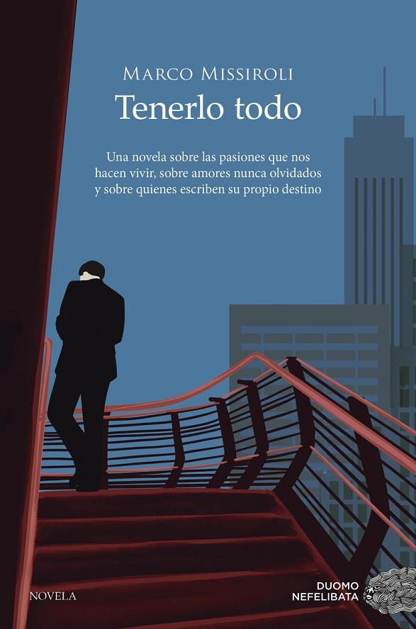 TENERLO TODO | 9788419521255 | MARCO MISSIROLI | Llibreria Online de Tremp