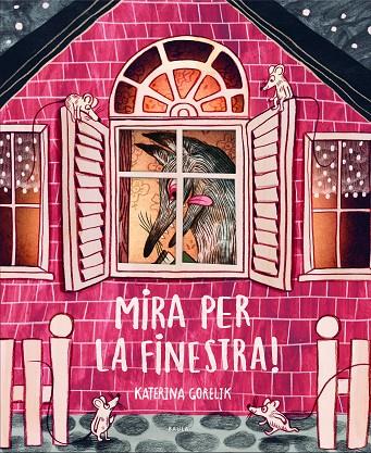 MIRA PER LA FINESTRA! | 9788447946433 | GORELIK, KATERINA