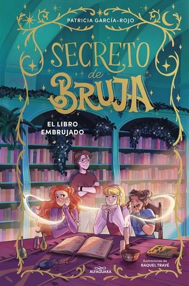 SECRETO DE BRUJA 3 - EL LIBRO EMBRUJADO | 9791387741174 | GARCÍA-ROJO, PATRICIA | Llibreria Online de Tremp