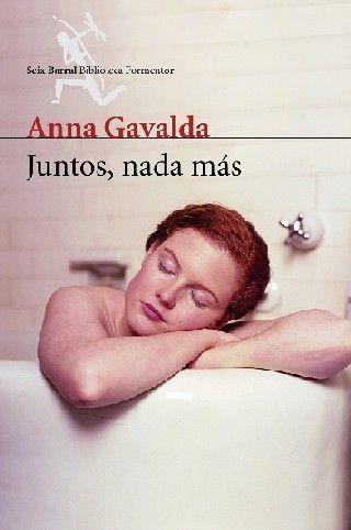 JUNTOS, NADA MAS | 9788432227820 | GAVALDA, ANNA