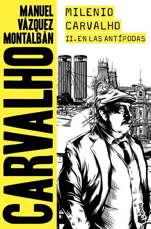 MILENIO CARVALHO II. EN LAS ANTÍPODAS | 9788408201823 | VÁZQUEZ MONTALBÁN, MANUEL | Llibreria Online de Tremp