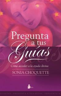 PREGUNTA A TUS GUÍAS | 9788478085460 | CHOQUETTE, SONIA
