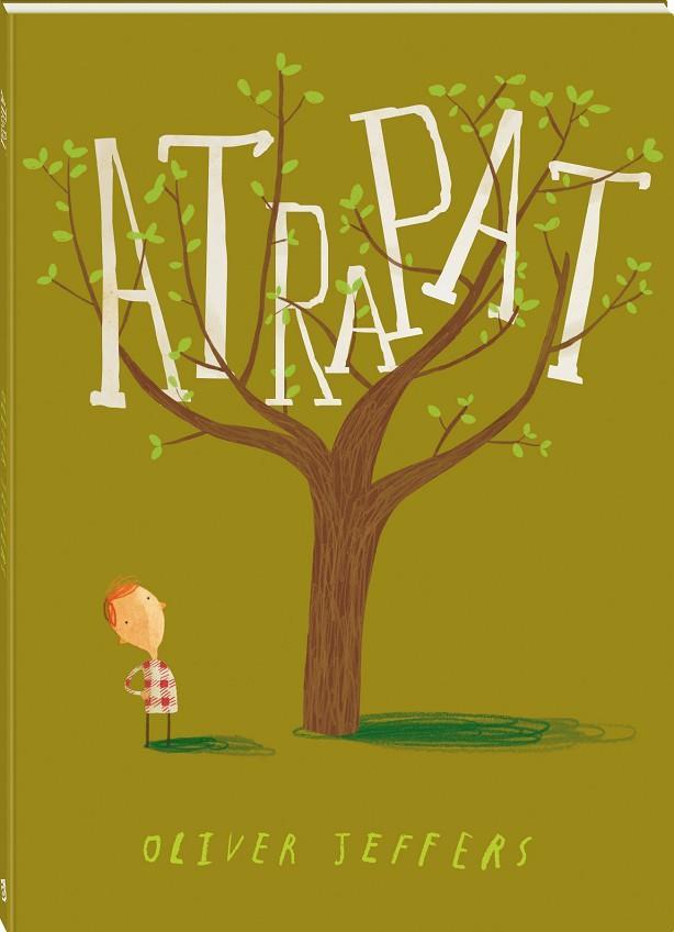 ATRAPAT | 9788493944506 | JEFFERS, OLIVER | Llibreria Online de Tremp