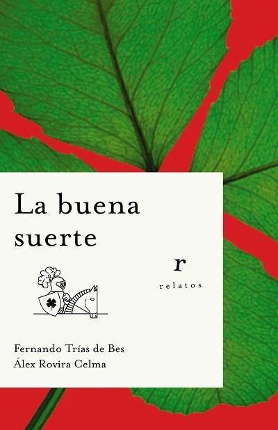 BUENA SUERTE, LA | 9788479535964 | ROVIRA CELMA, ALEX / TRIAS DE BES, FERNANDO