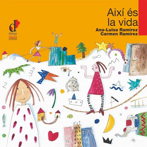 AIXI ES LA VIDA | 9788495333735 | RAMIREZ, ANA-LUISA ; RAMIREZ, CARMEN | Llibreria Online de Tremp