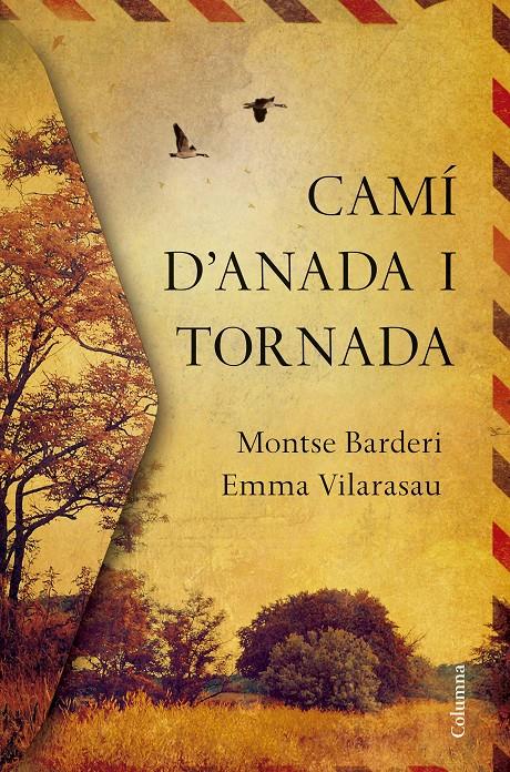 CAMÍ D'ANADA I TORNADA | 9788466422000 | EMMA VILARASAU/MONTSE BARDERI | Llibreria Online de Tremp