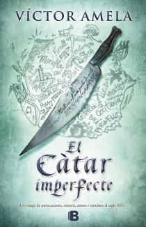 CÀTAR IMPERFECTE, EL | 9788466653169 | AMELA, VICTOR | Llibreria Online de Tremp