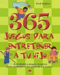 365 JUEGOS PARA ENTRETENER A TU HIJO | 9788497540636 | KUFFNER, TRISH