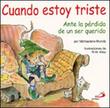 CUANDO ESTOY TRISTE | 9788428523295 | MUNDY, MICHAELENE ; ALLEY, R.W. | Llibreria Online de Tremp