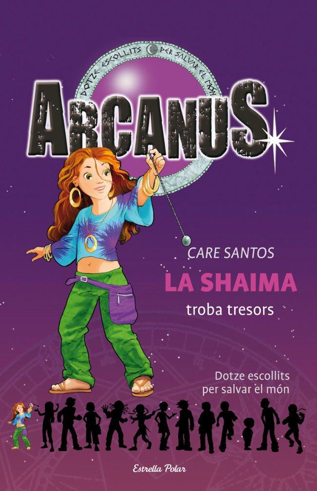 SHAIMA TROBA TRESORS, LA (ARCANUS) | 9788499320533 | SANTOS, CARE