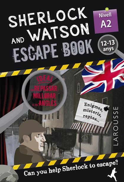 SHERLOCK & WATSON. ESCAPE BOOK PER REPASSAR ANGLÈS. 12-13 ANYS | 9788418473333 | SAINT-MARTIN, GILLES | Llibreria Online de Tremp