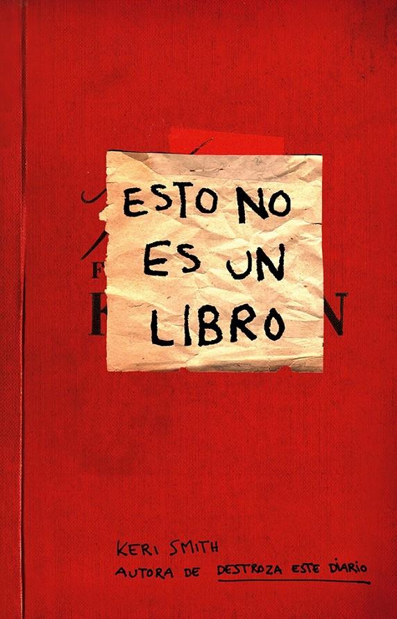 ESTO NO ES UN LIBRO | 9788449329036 | KERI SMITH | Llibreria Online de Tremp