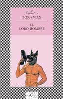 LOBO-HOMBRE,EL | 9788472237414 | VIAN, BORIS