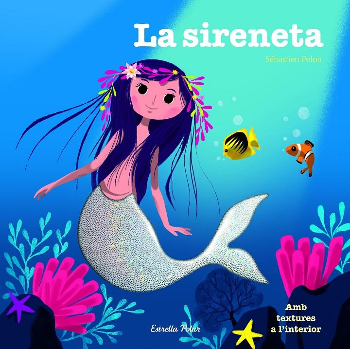 LA SIRENETA | 9788490579480 | ÉDITIONS MILAN | Llibreria Online de Tremp