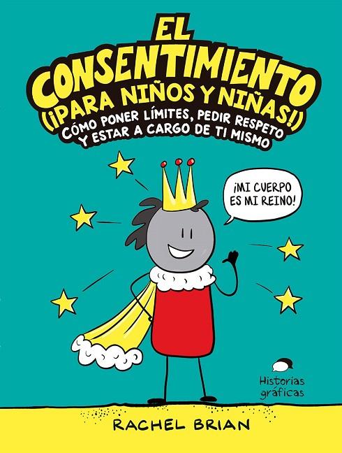 EL CONSENTIMIENTO (¡PARA NIÑOS Y NIÑAS!) | 9788449456053 | BRIAN, RACHEL | Llibreria Online de Tremp