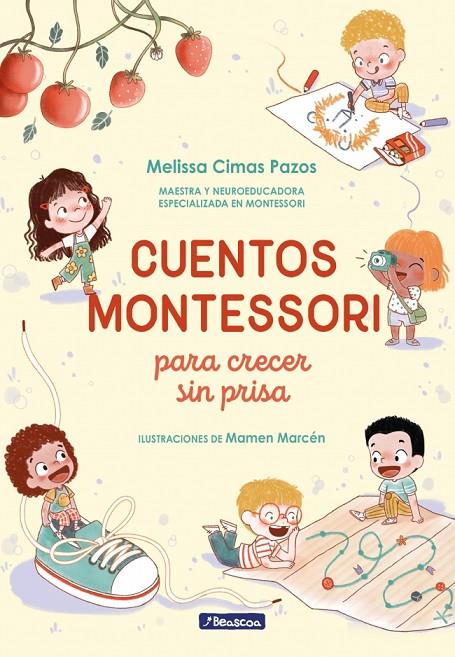 CUENTOS MONTESSORI PARA CRECER SIN PRISA | 9788448872878 | CIMAS PAZOS, MELISSA | Llibreria Online de Tremp