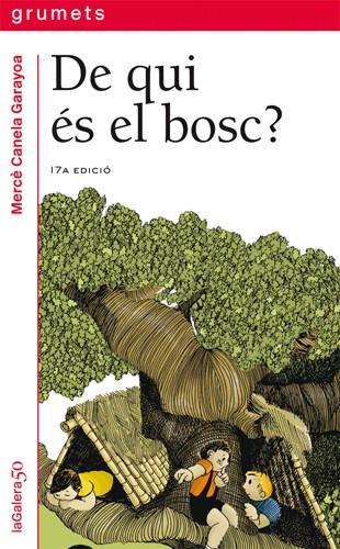 DE QUI ES EL BOSC? | 9788424681265 | CANELA GARAYOA, MERCE-BRUCART, MONTSERRAT | Llibreria Online de Tremp