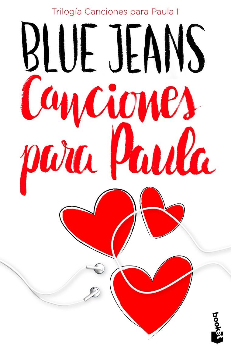 CANCIONES PARA PAULA (TRILOGÍA CANCIONES PARA PAULA 1) | 9788408171720 | BLUE JEANS | Llibreria Online de Tremp