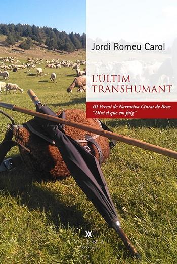 L'ÚLTIM TRANSHUMANT | 9788419474469 | ROMEU CAROL, JORDI | Llibreria Online de Tremp