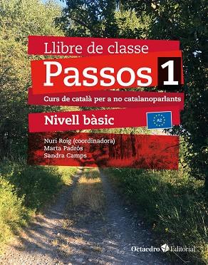 PASSOS 1. LLIBRE DE CLASSE. NIVELL BÀSIC (2024) | 9788410054059 | ROIG MARTÍNEZ, NURI/CAMPS FERNÁNDEZ, SANDRA/PADRÓS COLL, MARTA/DARANAS VIÑOLAS, MERITXELL | Llibreria Online de Tremp