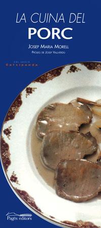 CUINA DEL PORC, LA | 9788479357528 | MORELL, JOSEP Mª | Llibreria Online de Tremp
