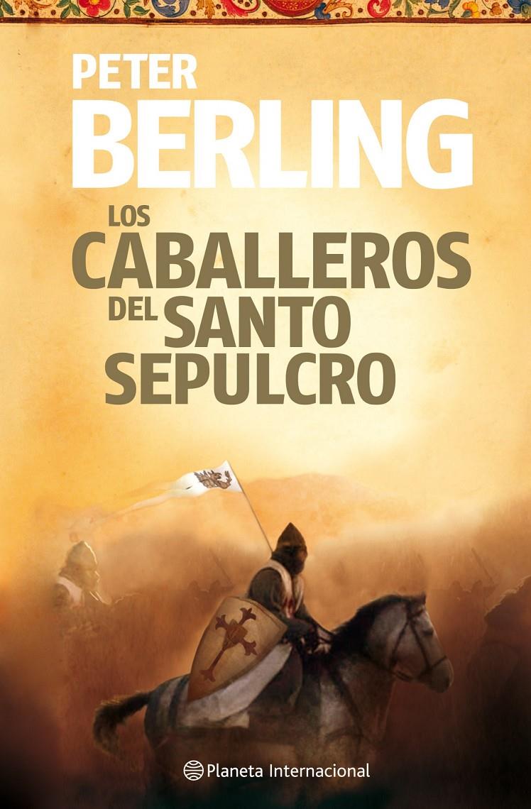 CABALLEROS DEL SANTO SEPULCRO, LOS | 9788408106074 | BERLING, PETER | Llibreria Online de Tremp