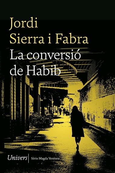 LA CONVERSIÓ DE HABIB | 9788419721167 | JORDI, SIERRA I FABRA | Llibreria Online de Tremp