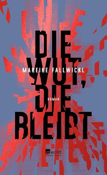 DIE WUT, DIE BLEIBT | 9783498002961 | MAREIKE FALLWICKL | Llibreria Online de Tremp