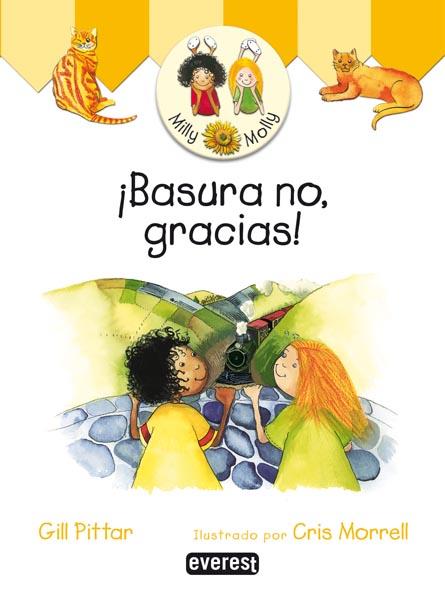 BASURA NO, GRACIAS! | 9788424186951 | PITTAR, GILL