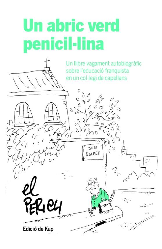 UN ABRIC VERD PENICIL·LINA | 9788417214951 | PERICH ESCALA, JAUME | Llibreria Online de Tremp