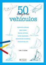 50 DIBUJOS DE VEHICULOS | 9788425517044 | AMES, LEE J. (1921- ) | Llibreria Online de Tremp
