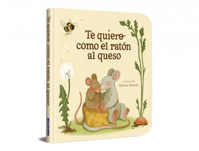 TE QUIERO COMO EL RATÓN AL QUESO | 9788448872939 | VARIOS AUTORES | Llibreria Online de Tremp