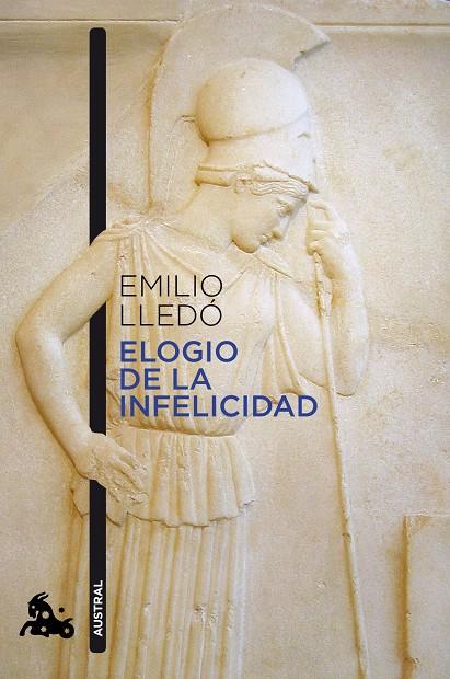 ELOGIO DE LA INFELICIDAD | 9788408226666 | LLEDÓ, EMILIO | Llibreria Online de Tremp