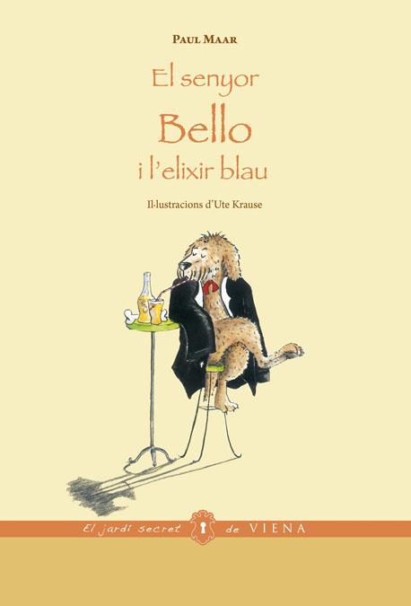 SENYOR BELLO I L'ELIXIR BLAU, EL  | 9788483307687 | MAAR, PAUL | Llibreria Online de Tremp