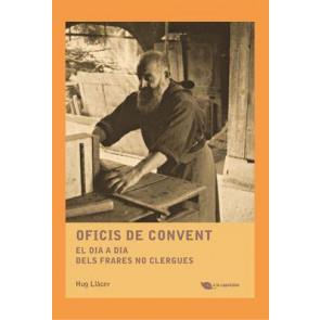 OFICIS DE CONVENT | 9788499795485 | LLÀCER I PALANCA, HUG | Llibreria Online de Tremp