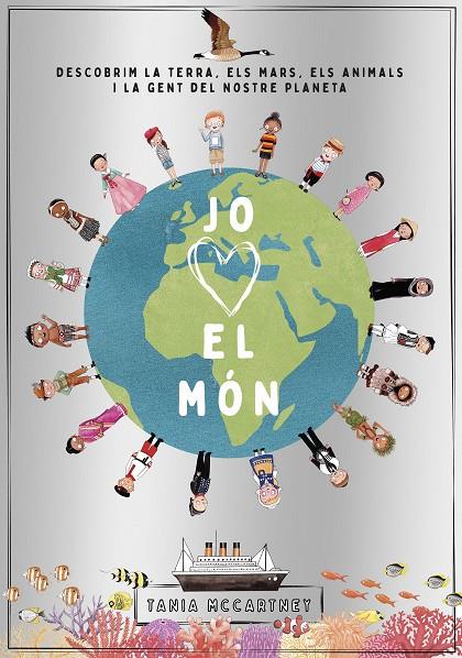 JO ESTIMO EL MÓN | 9788418444289 | MCCARTNEY, TANIA | Llibreria Online de Tremp