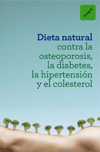 DIETA NATURAL CONTRA LA OSTEOPOROSIS, LA DIABETES... | 9788492981632 | VV.AA | Llibreria Online de Tremp