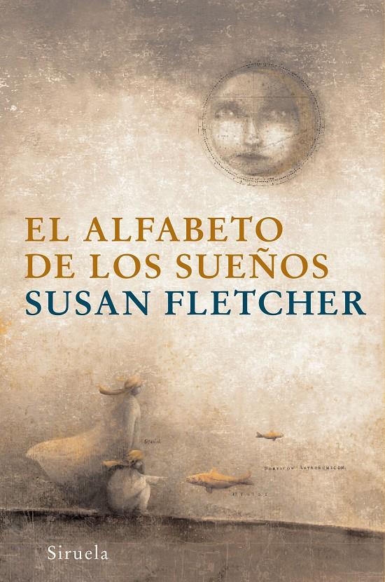 ALFABETO DE LOS SUEÑOS, EL | 9788498411225 | FLECHTER, SUSAN | Llibreria Online de Tremp