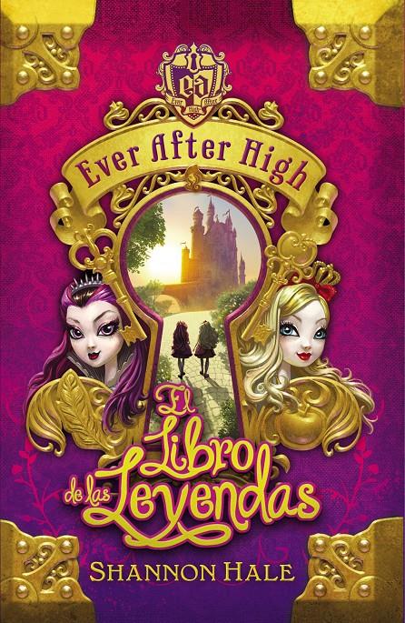 EVER AFTER HIGH. EL LIBRO DEL DESTINO | 9788420415468 | HALE, SHANNON | Llibreria Online de Tremp
