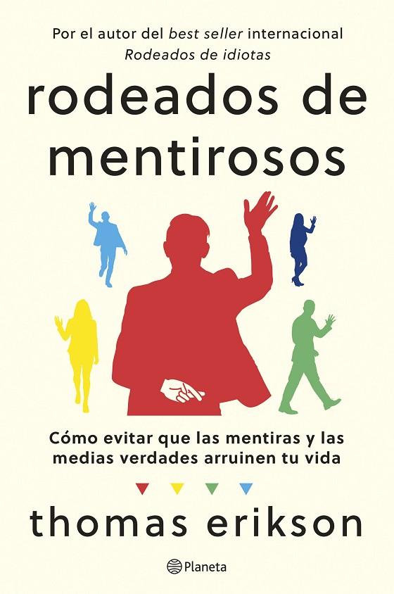 RODEADOS DE MENTIROSOS | 9788408307686 | ERIKSON, THOMAS