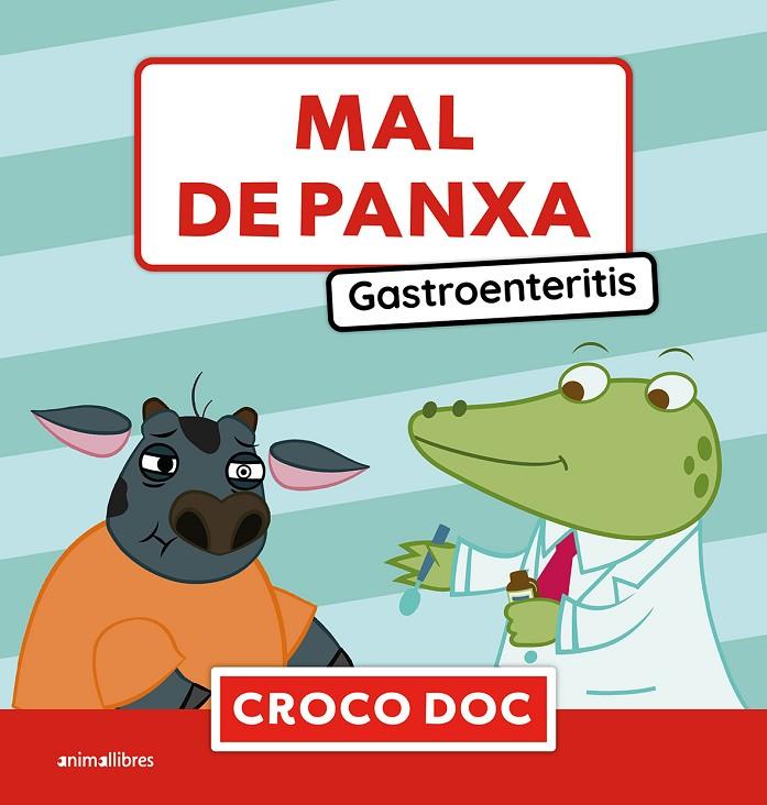 MAL DE PANXA. GASTROENTERITIS | 9788410302846 | MICHELE AMPOLLINI/IVAN GARCÍA MORENO/ELISA CUADRADO GODIA | Llibreria Online de Tremp