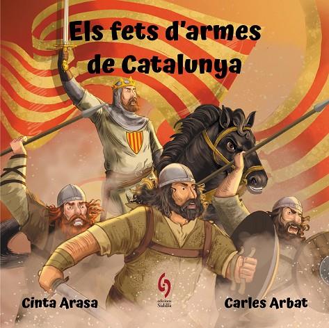 ELS FETS D'ARMES DE CATALUNYA | 9788412430639 | ARASA, CINTA | Llibreria Online de Tremp