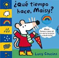 QUE TIEMPO HACE, MAISY ? | 9788484882459 | COUSINS, LUCY