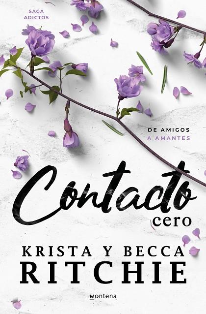 CONTACTO CERO (SERIE ADICTOS) | 9788419650405 | RITCHIE, BECCA/RITCHIE, KRISTA | Llibreria Online de Tremp