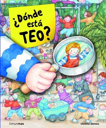 ¿DONDE ESTA TEO? | 9788408091080 | DENOU, VIOLETA | Llibreria Online de Tremp