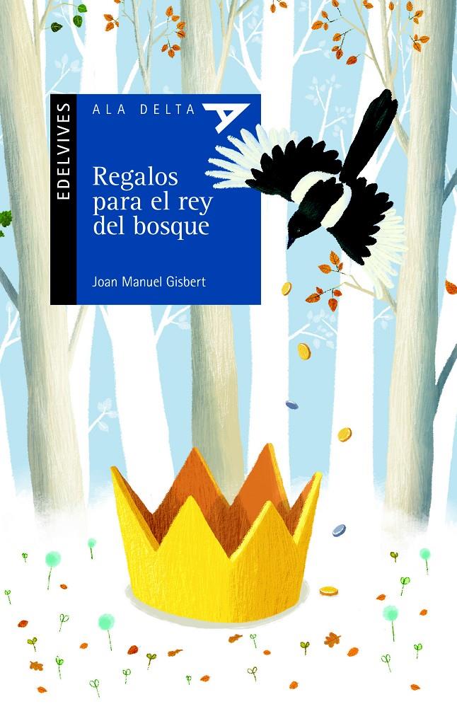 REGALOS PARA EL REY DEL BOSQUE | 9788414006252 | GISBERT PONSOLE, JOAN MANUEL