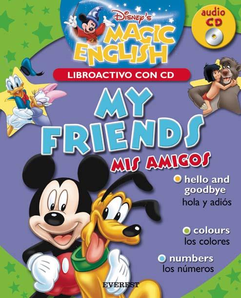 MY FRIENDS (LIBRO ACTIVO CON CD) | 9788424183479 | WALT DISNEY COMPANY