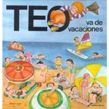 TEO VA DE VACACIONES | 9788471764638 | DENOU, VIOLETA | Llibreria Online de Tremp